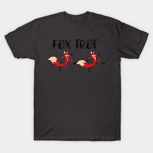 Fox Trot 2 T-Shirt